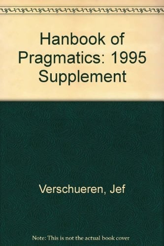 Handbook of Pragmatics 1995 Installment