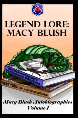 Legend Lore Macy Blush: Vol. 1
