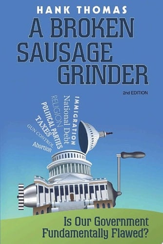 A Broken Sausage Grinder Second Edition