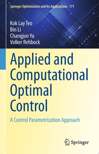 Applied and Computational Optimal Control