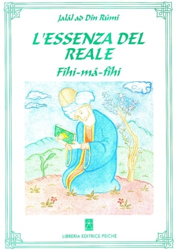 L'essenza del reale Fîhi-mâ-fîhi (C'è quel che c'è)
