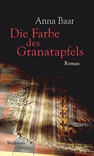 Die Farbe des Granatapfels Roman