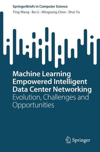 Machine Learning Empowered Intelligent Data Center Networking Evolution, Challenges and Opportunities