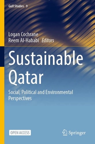 Sustainable Qatar Social, Political and Environmental Perspectives