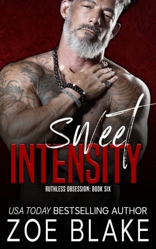 Sweet Intensity: A Dark Mafia Romance (Ruthless Obsession)