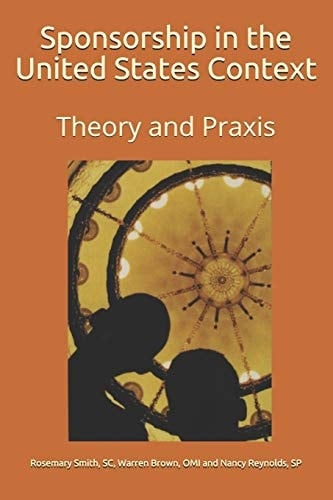 Sponsorship in the United States Context Theory and Praxis