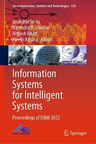 Information Systems for Intelligent Systems Proceedings of ISBM 2022