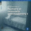 Psychiatrie en verstandelijk gehandicaptenzorg 2