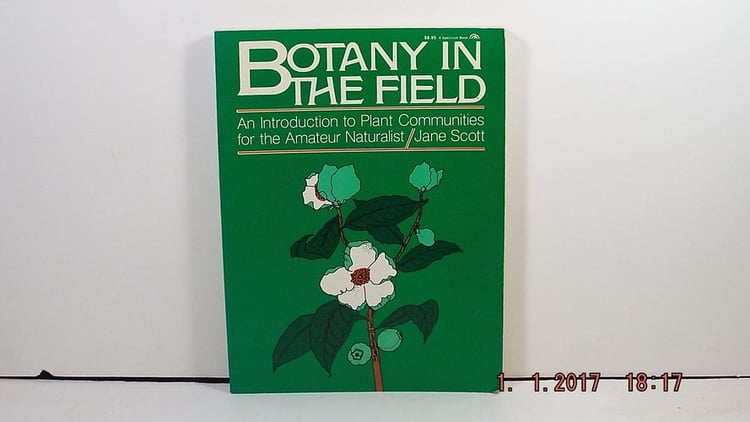 Botany in the Field: An Introduction to Plant Communities for the Amateur Naturalist