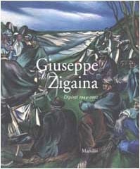 Giuseppe Zigaina: dipinti 1944-2002