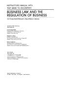 Instructor's Manual with Test Bank to Accompany Business Law and the Regulation of Business