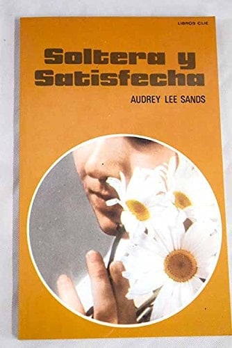 Soltera y Satisfecha Single and Satisfied