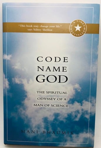 Code Name God The Spiritual Odyssey of a Man of Science