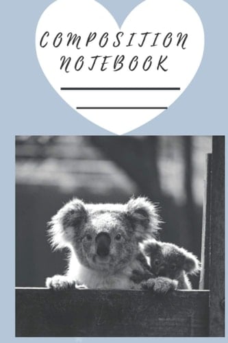 Composition Notebook: Cute Pink Koala Playing Theme Workbook for Adorable Girls Boys Kids Home Schooling College Work Writing Notes