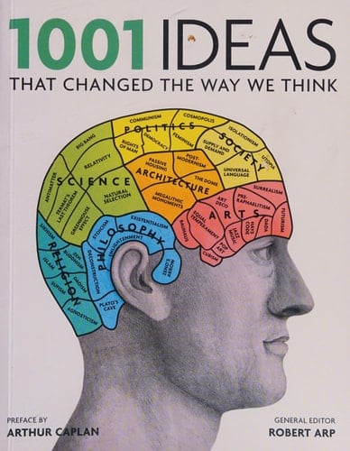 1001 Ideas that Changed the Way We Think