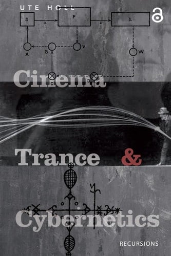 Cinema, Trance and Cybernetics