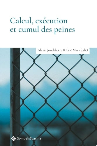 Calcul, exécution et cumul des peines