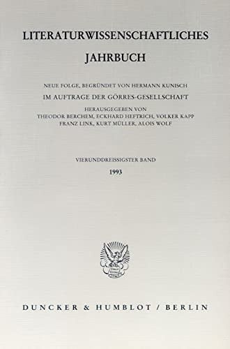 Literaturwissenschaftliches Jahrbuch 34. Band (1993)