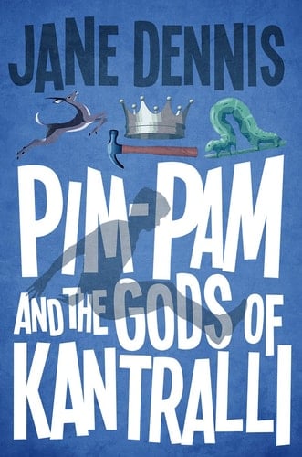 Pim-Pam and the Gods of Kantralli