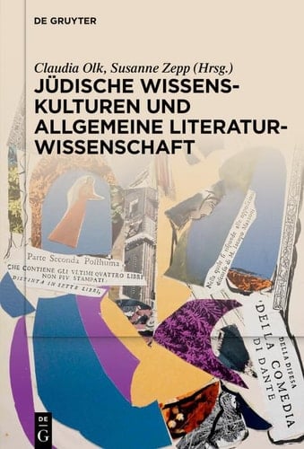 Jüdische Wissenskulturen und allgemeine Literaturwissenschaft