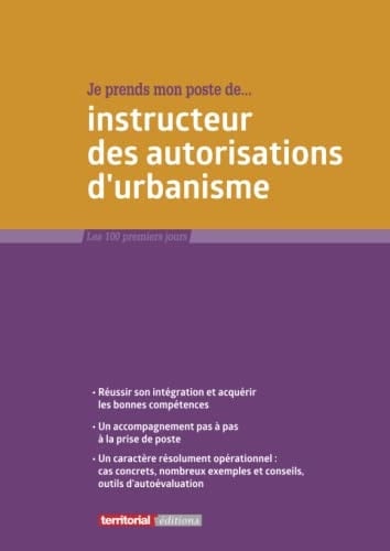 Je prends mon poste d'instructeur des autorisations d'urbanisme