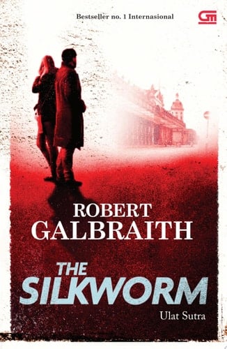 Cormoran Strike#2: Ulat Sutra (Silkworm)