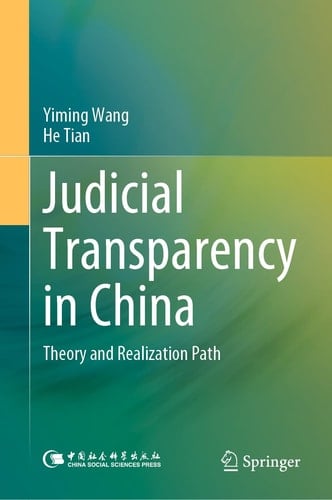 Judicial Transparency in China Theory and Realization Path