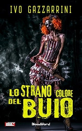 Lo Strano Colore Del Buio