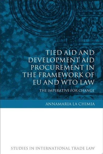 Tied Aid and Development Aid Procurement in the Framework of EU and WTO Law