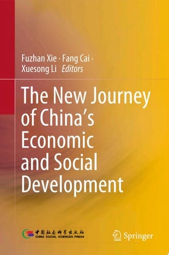 The New Journey of China’s Economic and Social Development