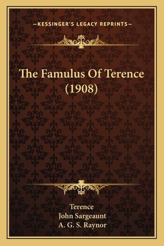 The Famulus Of Terence (1908)