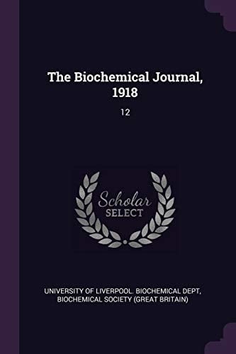 The Biochemical Journal, 1918 12
