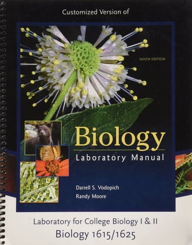 Biology Laboratory Manual (Customized Version) for College Biology 1 and 2 (Biology 1615/1625 9th Edition)