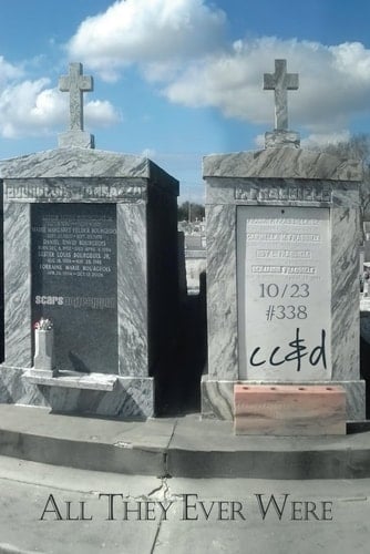 All They Ever Were: 10/23 cc&d, v338