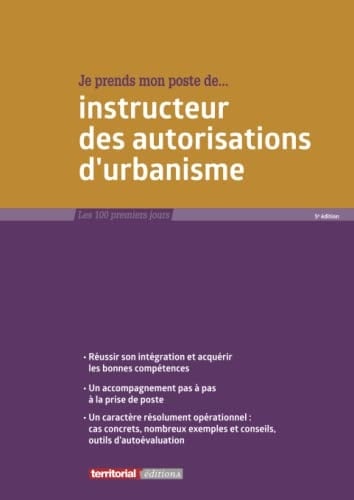 Je prends mon poste d'instructeur des autorisations d'urbanisme