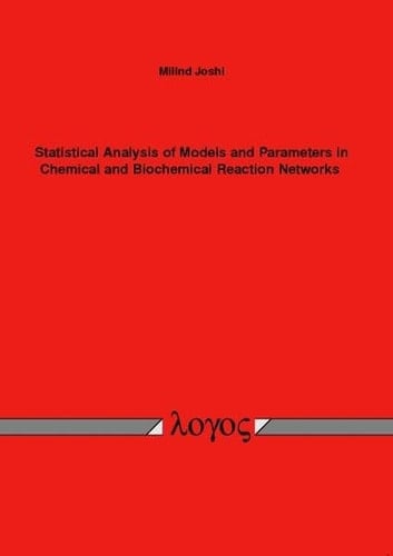 Statistical Analysis of Models and Parameters in Chemical and Biochemical Reaction Networks