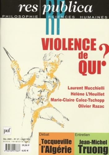 Res Publica N° 27 Decembre 2001 : Violence De Qui ?
