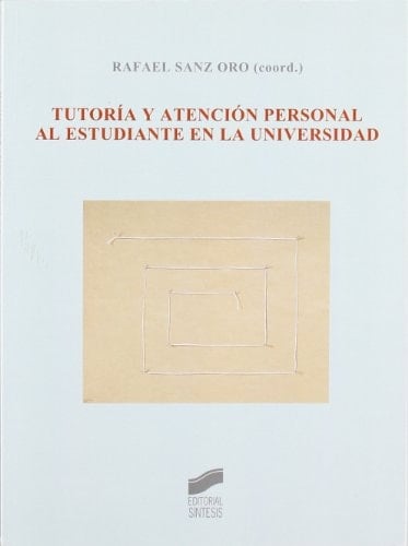 Tutoría y atención personal al estudiante en la universidad