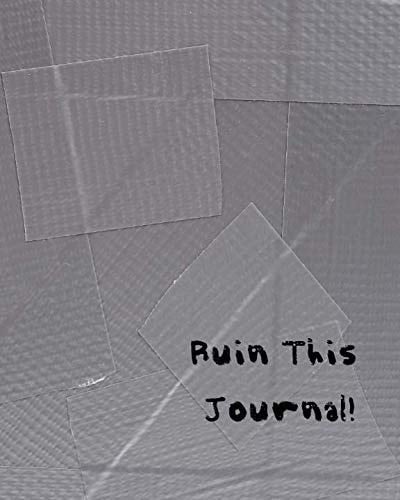Ruin This Journal Fun Prompted Destructive Journal