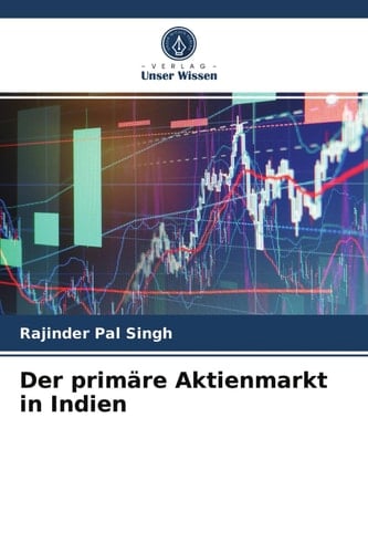 Der primäre Aktienmarkt in Indien (German Edition)