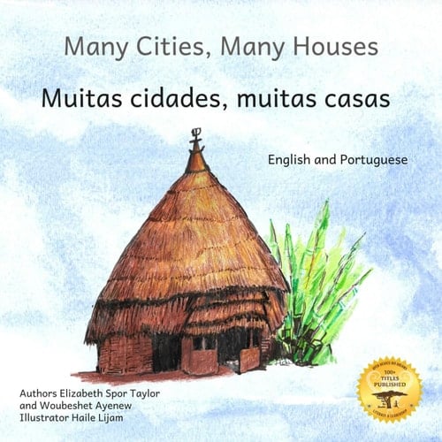 Many Cities, Many Houses: Where Children Live in English and Portuguese