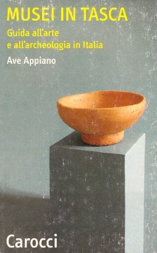 Musei in tasca guida all'arte e all'archeologia in Italia