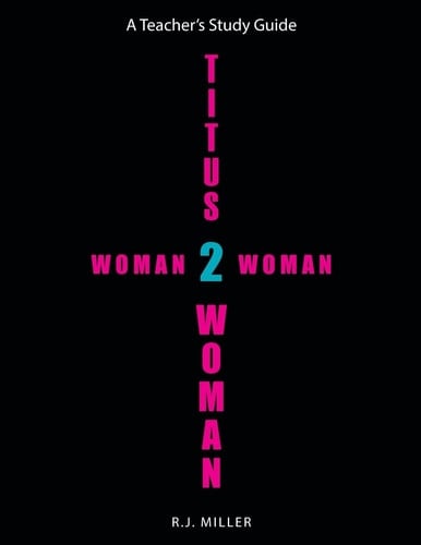Titus 2 Woman Woman 2 Woman