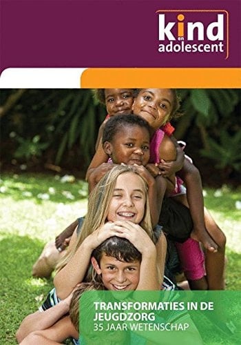 Transformaties in de Jeugdzorg 35 Jaar Wetenschap