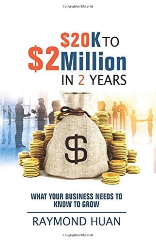 $20K to $2 Million in 2 Years What Your Business Needs to Know to Grow