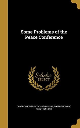 Some Problems of the Peace Conference