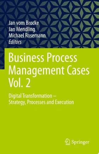 Business Process Management Cases Vol. 2