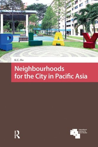 Neighbourhoods for the City in Pacific Asia