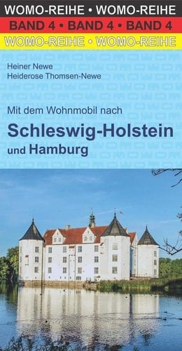 Mit dem Wohnmobil nach Schleswig-Holstein und Hamburg die Anleitung für einen Erlebnisurlaub
