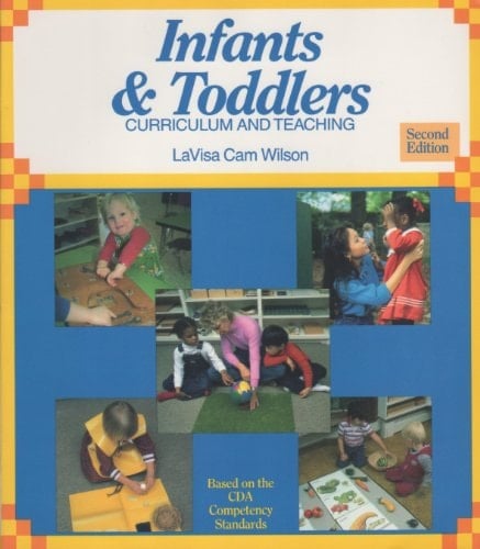 Infants & toddlers: Curriculum and teaching